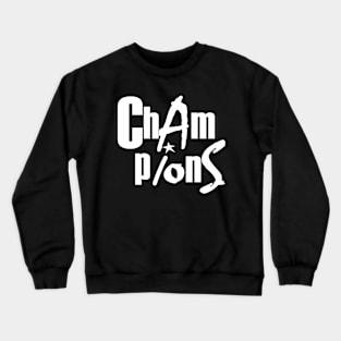 champions Crewneck Sweatshirt